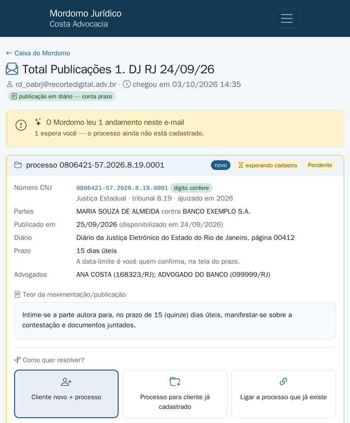 Tela real do Mordomo Jurídico: um aviso do Diário da Justiça lido pelo sistema, com o número do processo conferido, as partes, a data da publicação, o prazo de 15 dias úteis e as opções para o advogado resolver.